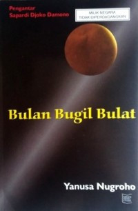Image of Bulan Bugil Bulat : Kumpulan Cerpen